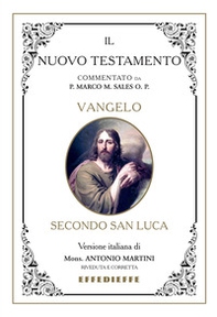 Bibbia Martini-Sales. Vangelo secondo San Luca - Librerie.coop