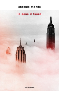 Io sono il fuoco - Librerie.coop
