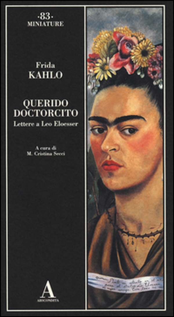Querido doctorcito. Lettere a Leo Eloesser - Librerie.coop Querido doctorcito. Lettere a Leo Eloesser - Librerie.coop