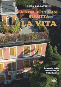 A non buttarsi si butta la vita - Librerie.coop