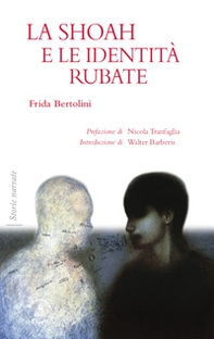 La Shoah e le identità rubate - Librerie.coop