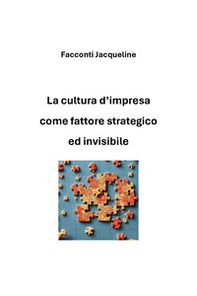 La cultura d'impresa come fattore strategico ed invisibile - Librerie.coop