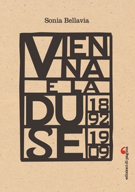 Vienna e la Duse (1892-1909) - Librerie.coop Vienna e la Duse (1892-1909) - Librerie.coop
