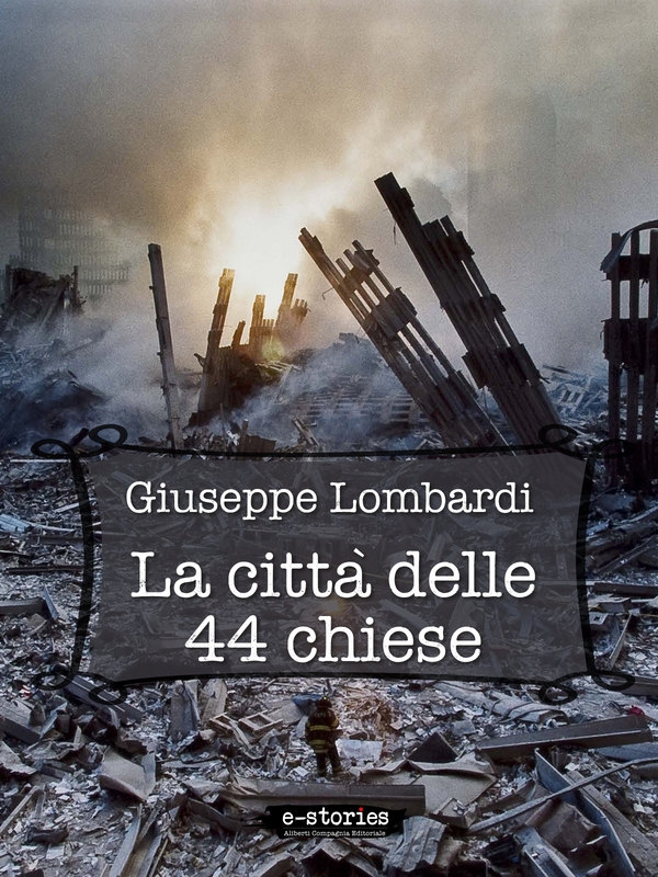 La città delle 44 chiese - Librerie.coop La città delle 44 chiese - Librerie.coop