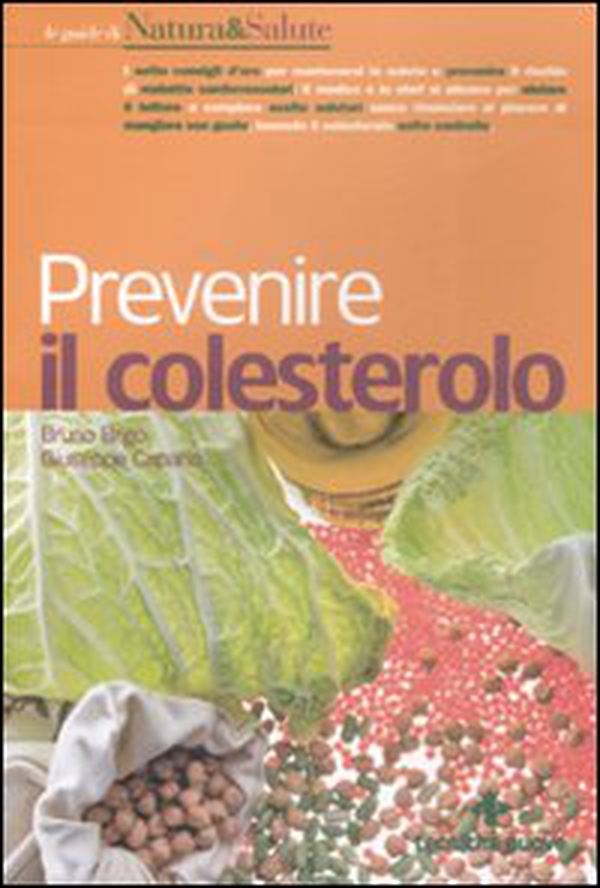 Prevenire il colesterolo - Librerie.coop Prevenire il colesterolo - Librerie.coop