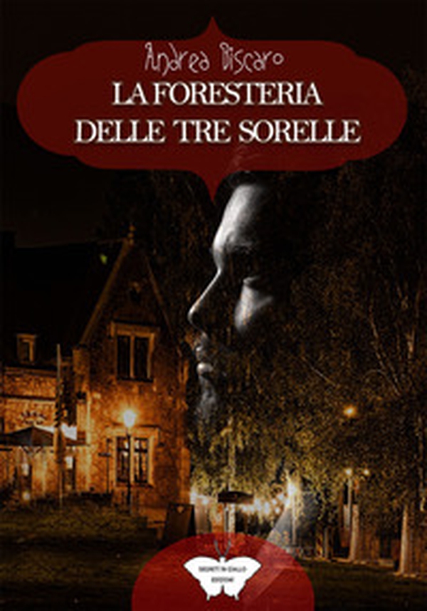 La foresteria delle tre sorelle - Librerie.coop La foresteria delle tre sorelle - Librerie.coop