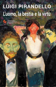 L'uomo, la bestia e la virtù - Librerie.coop