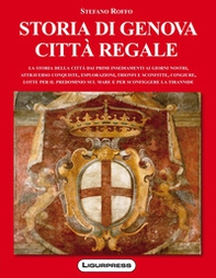 Storia di Genova città regale - Librerie.coop Storia di Genova città regale - Librerie.coop