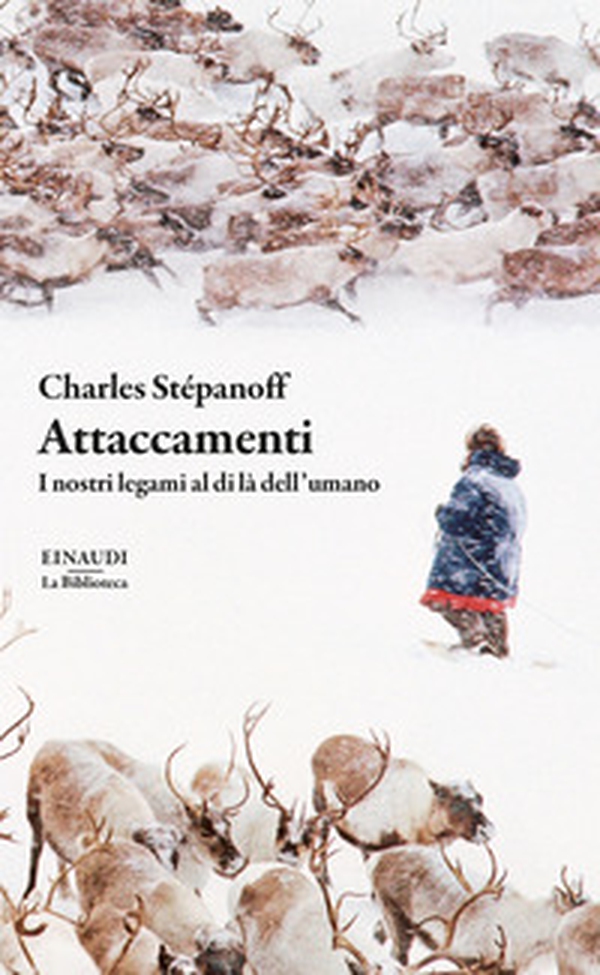 Attaccamenti. I nostri legami al di là dell'umano - Librerie.coop