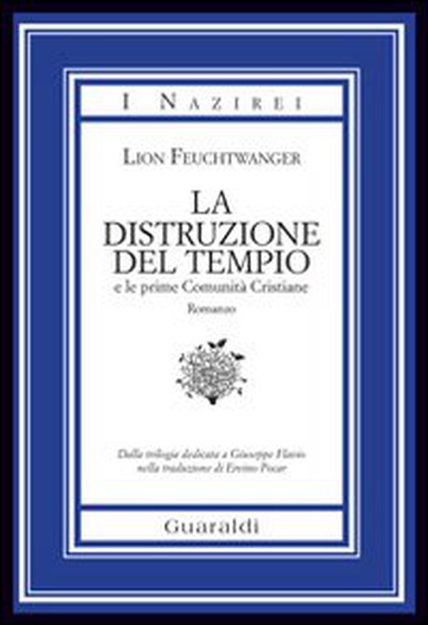 La distruzione del tempio e le prime comunità cristiane - Librerie.coop La distruzione del tempio e le prime comunità cristiane - Librerie.coop