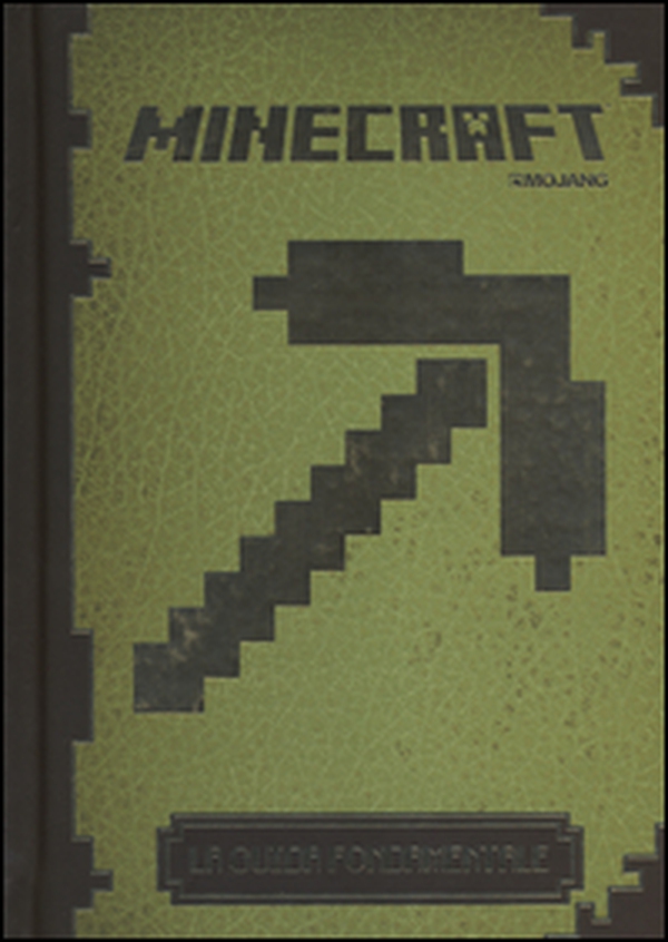 Minecraft Mojang. La guida fondamentale - Librerie.coop Minecraft Mojang. La guida fondamentale - Librerie.coop