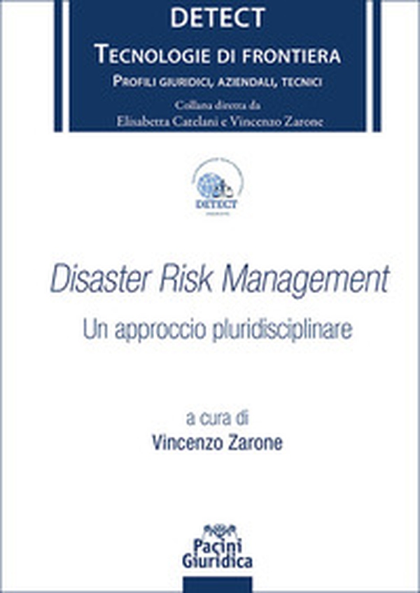 Disaster risk management. Un approccio multidisciplinare - Librerie.coop Disaster risk management. Un approccio multidisciplinare - Librerie.coop