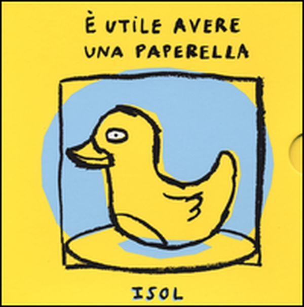 È utile avere una paperella - Librerie.coop È utile avere una paperella - Librerie.coop
