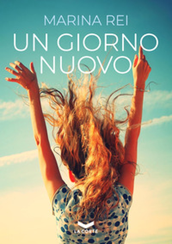 Un giorno nuovo - Librerie.coop Un giorno nuovo - Librerie.coop