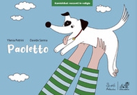 Paoletto. Ediz. kamishibai - Librerie.coop Paoletto. Ediz. kamishibai - Librerie.coop