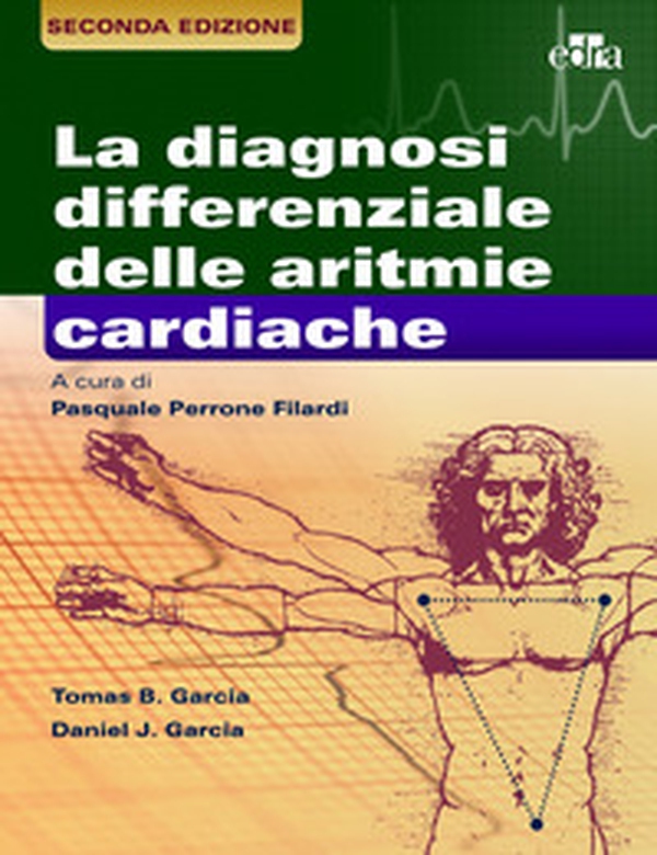 La diagnosi differenziale delle aritmie cardiache - Librerie.coop La diagnosi differenziale delle aritmie cardiache - Librerie.coop