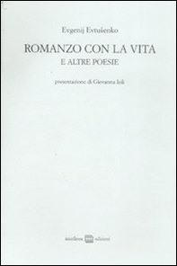 Romanzo con la vita e altre poesie - Librerie.coop