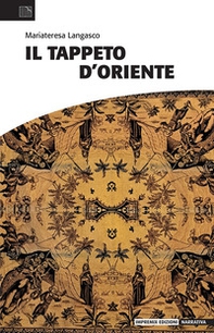 Il tappeto d'oriente - Librerie.coop