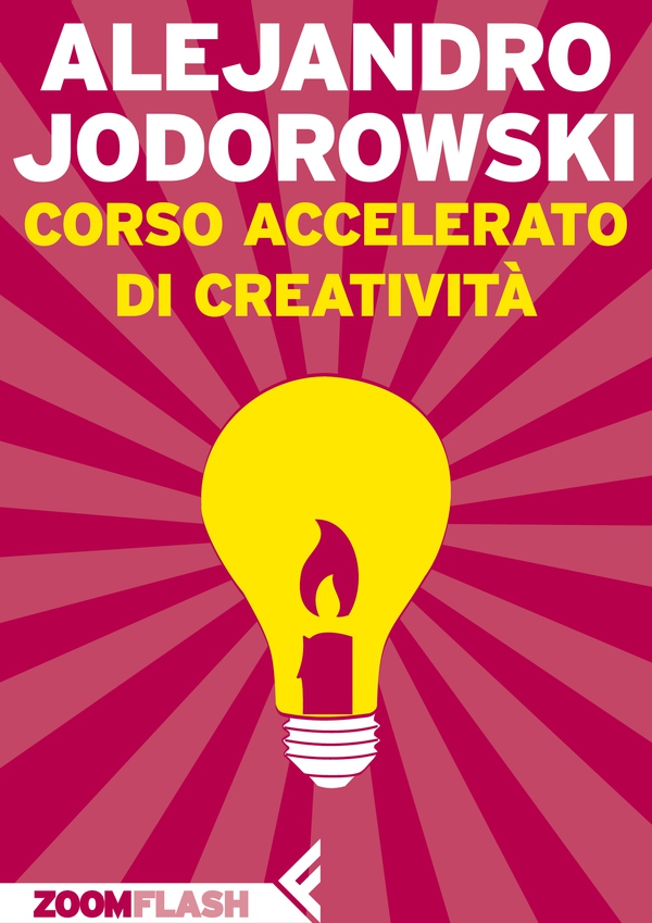 Corso accelerato di creatività - Librerie.coop Corso accelerato di creatività - Librerie.coop
