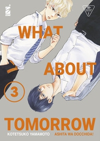 What about tomorrow. Ashita wa docchida! - Vol. 3 - Librerie.coop