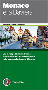 Monaco e la Baviera - Librerie.coop