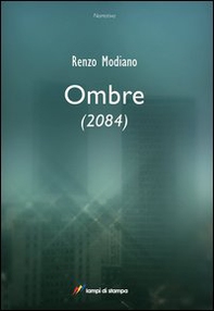 Ombre (2084) - Librerie.coop