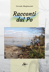 Racconti dal Po - Librerie.coop Racconti dal Po - Librerie.coop