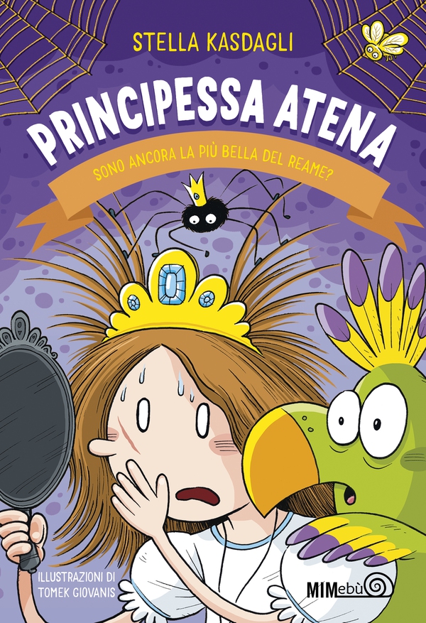 Principessa Atena. Sono ancora la più bella del reame? - Librerie.coop
