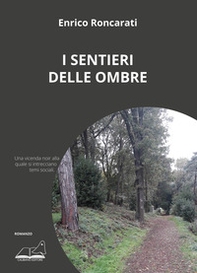 I sentieri delle ombre - Librerie.coop