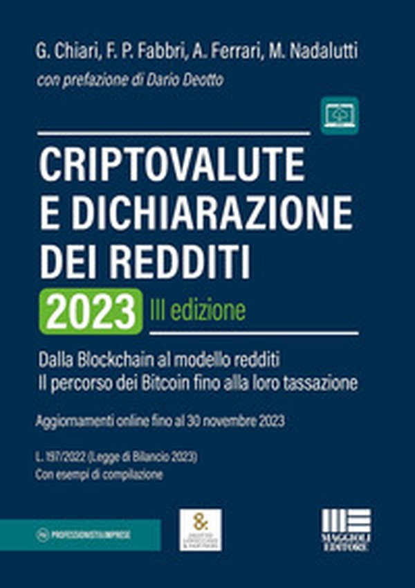 Criptovalute e dichiarazione dei redditi. Dalla blockchain al modello redditi: il percorso dei bitcoin fino alla loro tassazione - Librerie.coop Criptovalute e dichiarazione dei redditi. Dalla blockchain al modello redditi: il percorso dei bitcoin fino alla loro tassazione - Librerie.coop