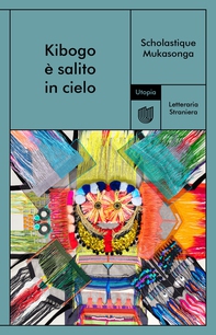 Kibogo è salito in cielo - Librerie.coop