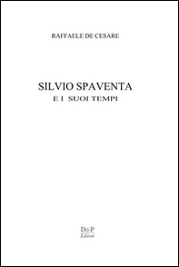 Silvio Spaventa e i suoi tempi - Librerie.coop Silvio Spaventa e i suoi tempi - Librerie.coop