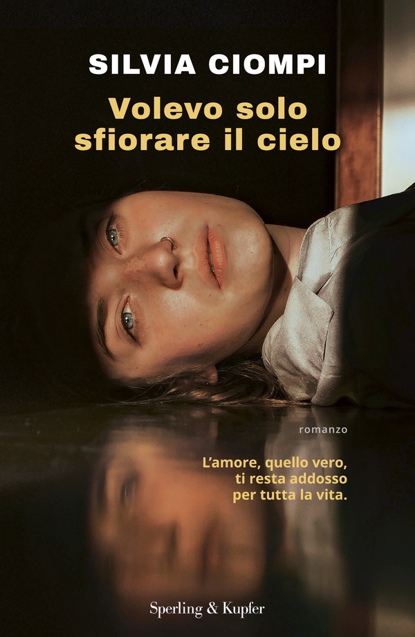Volevo solo sfiorare il cielo - Librerie.coop Volevo solo sfiorare il cielo - Librerie.coop