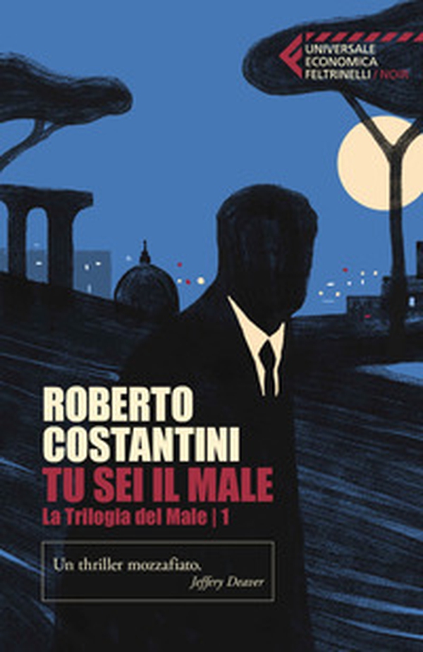 Tu sei il male. La Trilogia del male - Vol. 1 - Librerie.coop