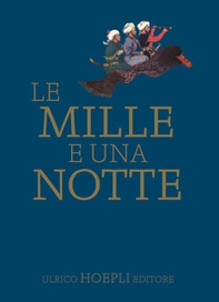 Le mille e una notte - Librerie.coop Le mille e una notte - Librerie.coop