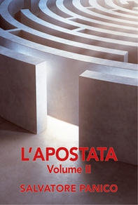 L'apostata - Vol. 2 - Librerie.coop L'apostata - Vol. 2 - Librerie.coop