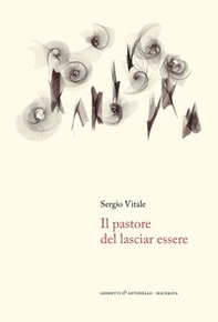 Il pastore del lasciar essere - Librerie.coop