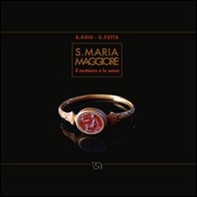 Santa Maria Maggiore. Il restauro e lo scavo - Librerie.coop Santa Maria Maggiore. Il restauro e lo scavo - Librerie.coop