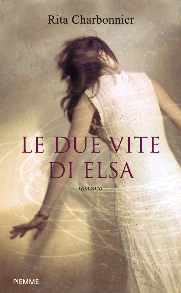 Le due vite di Elsa - Librerie.coop Le due vite di Elsa - Librerie.coop