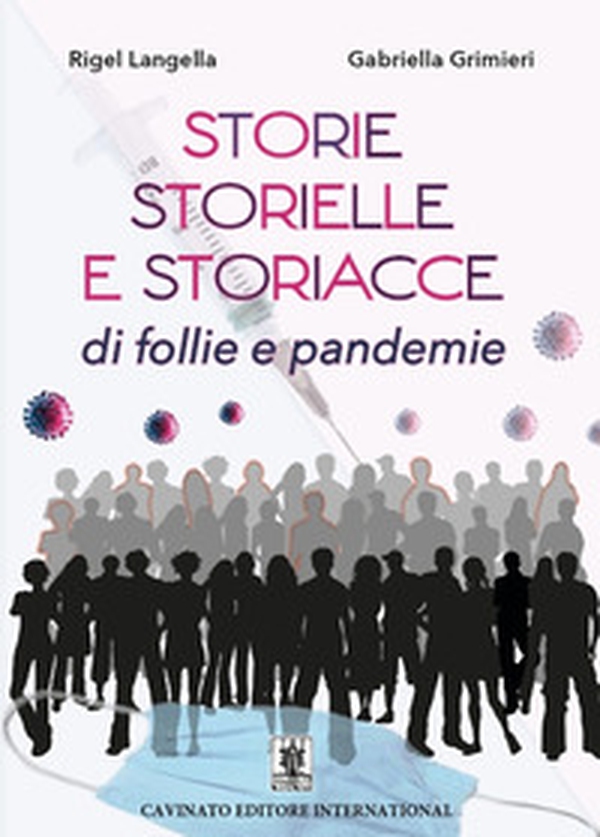 Storie, storielle e storiacce di follie e pandemie - Librerie.coop Storie, storielle e storiacce di follie e pandemie - Librerie.coop