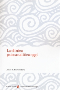 La clinica psicanalitica oggi - Librerie.coop