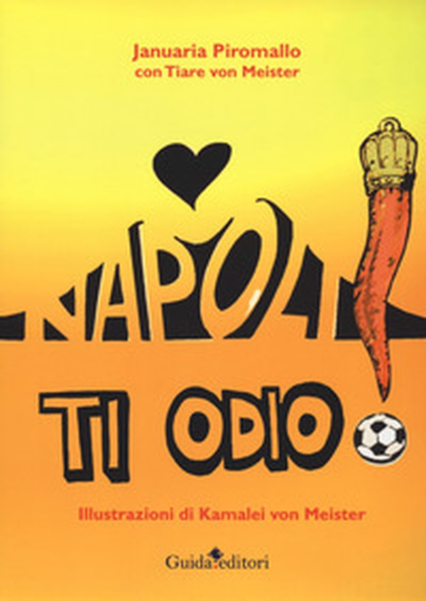 Napoli ti odio - Librerie.coop Napoli ti odio - Librerie.coop
