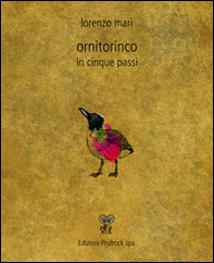Ornitorinco in cinque passi - Librerie.coop