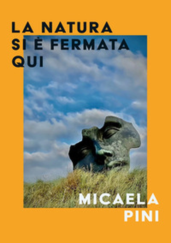 La natura si è fermata qui - Librerie.coop La natura si è fermata qui - Librerie.coop