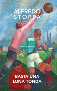 Basta una luna tonda - Librerie.coop Basta una luna tonda - Librerie.coop
