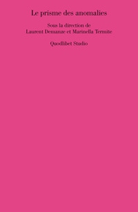 Le prisme des anomalies - Librerie.coop
