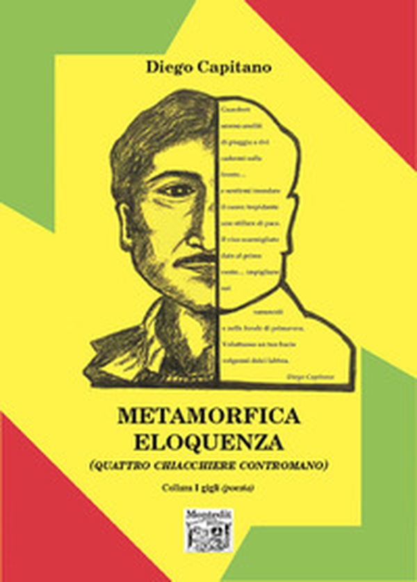 Metamorfica eloquenza. (Quattro chiacchiere contromano) - Librerie.coop Metamorfica eloquenza. (Quattro chiacchiere contromano) - Librerie.coop