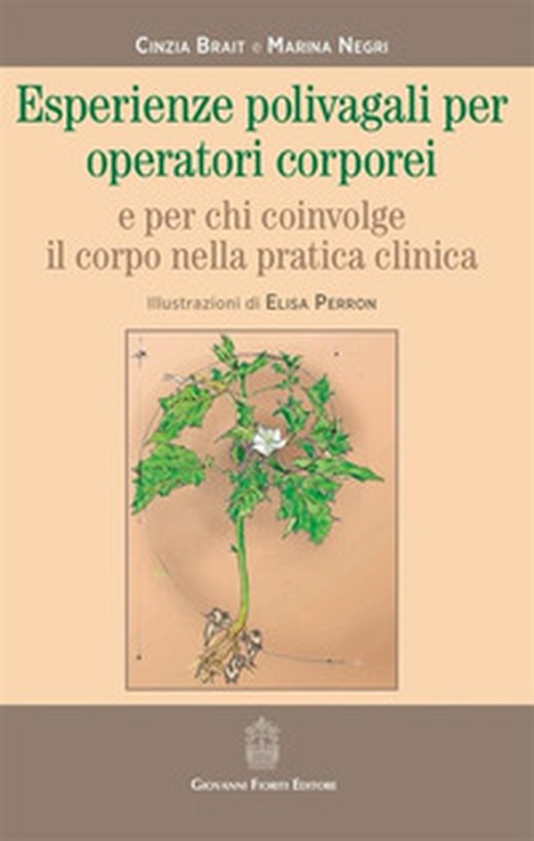 Esperienze polivagali per operatori corporei e per chi coinvolge il corpo nella pratica clinica - Librerie.coop Esperienze polivagali per operatori corporei e per chi coinvolge il corpo nella pratica clinica - Librerie.coop