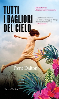 Tutti i bagliori del cielo - Librerie.coop