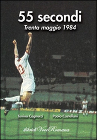55 secondi. Trenta maggio 1984 - Librerie.coop